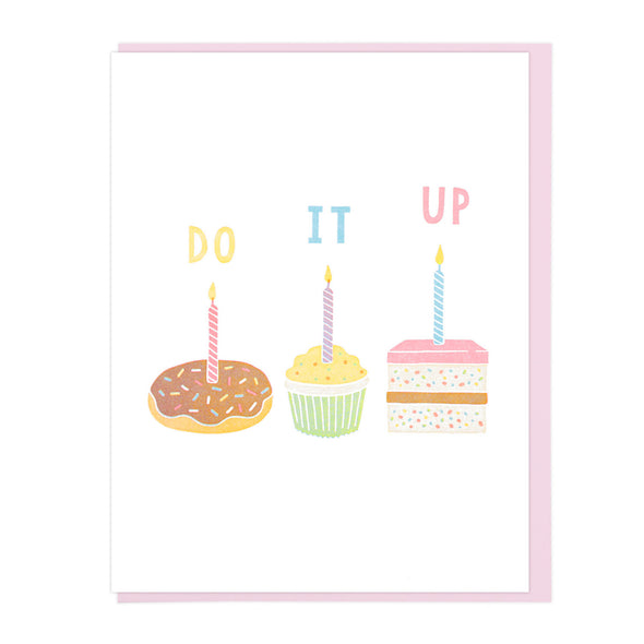 Do It Up Birthday Letterpress Greeting Card
