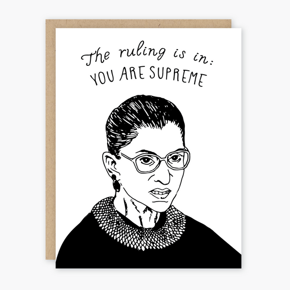 You Are Supreme - Ruth Bader Ginsburg Greeting Card