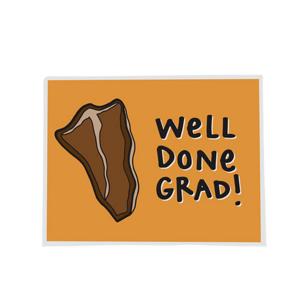 Well Done Grad! Greeting Card