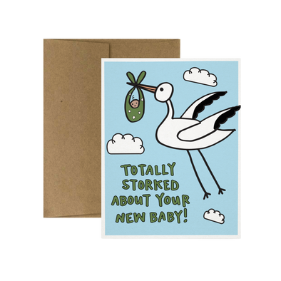 Totally Storked About Your New Baby Greeting Card